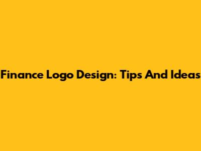 Finance Logo Design: Tips And Ideas